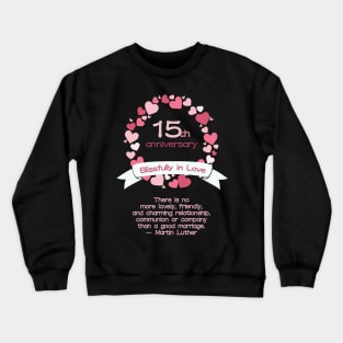 15th Wedding Anniversary Crewneck Sweatshirt